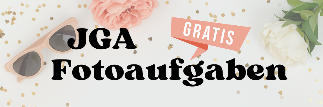 JGA Idee: Foto-Challenge-Ideen + 20 Foto-Aufgaben als Gratis-PDF