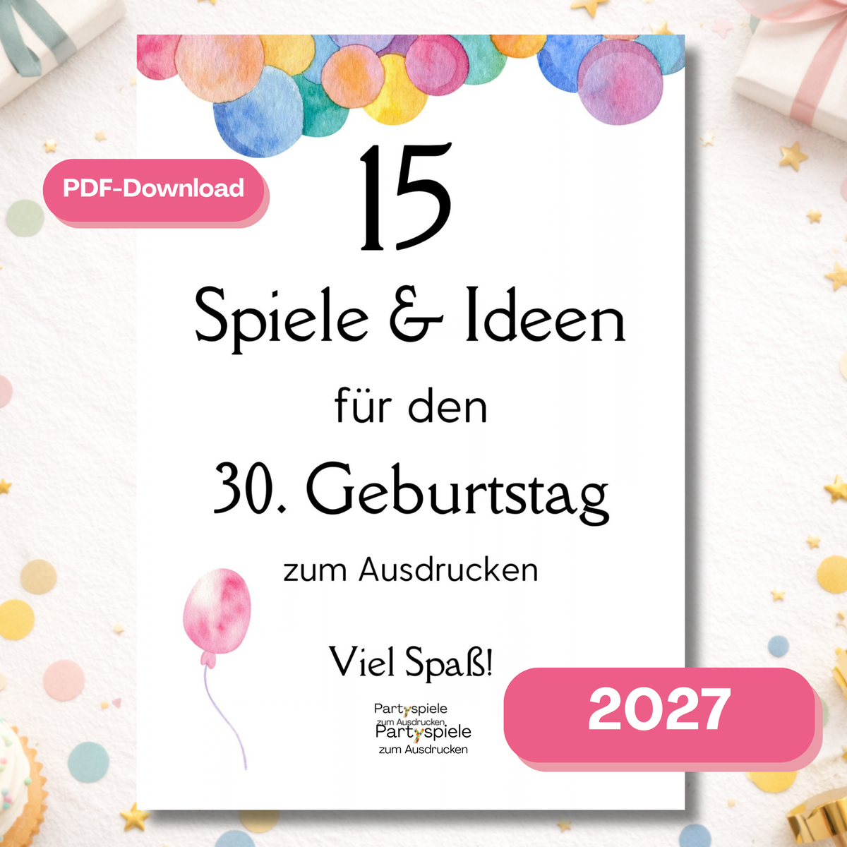 30. Geburtstag Spiele zum Ausdrucken 2027 – 15 Partyspiele und Ideen als PDF zum Sofort-Download
