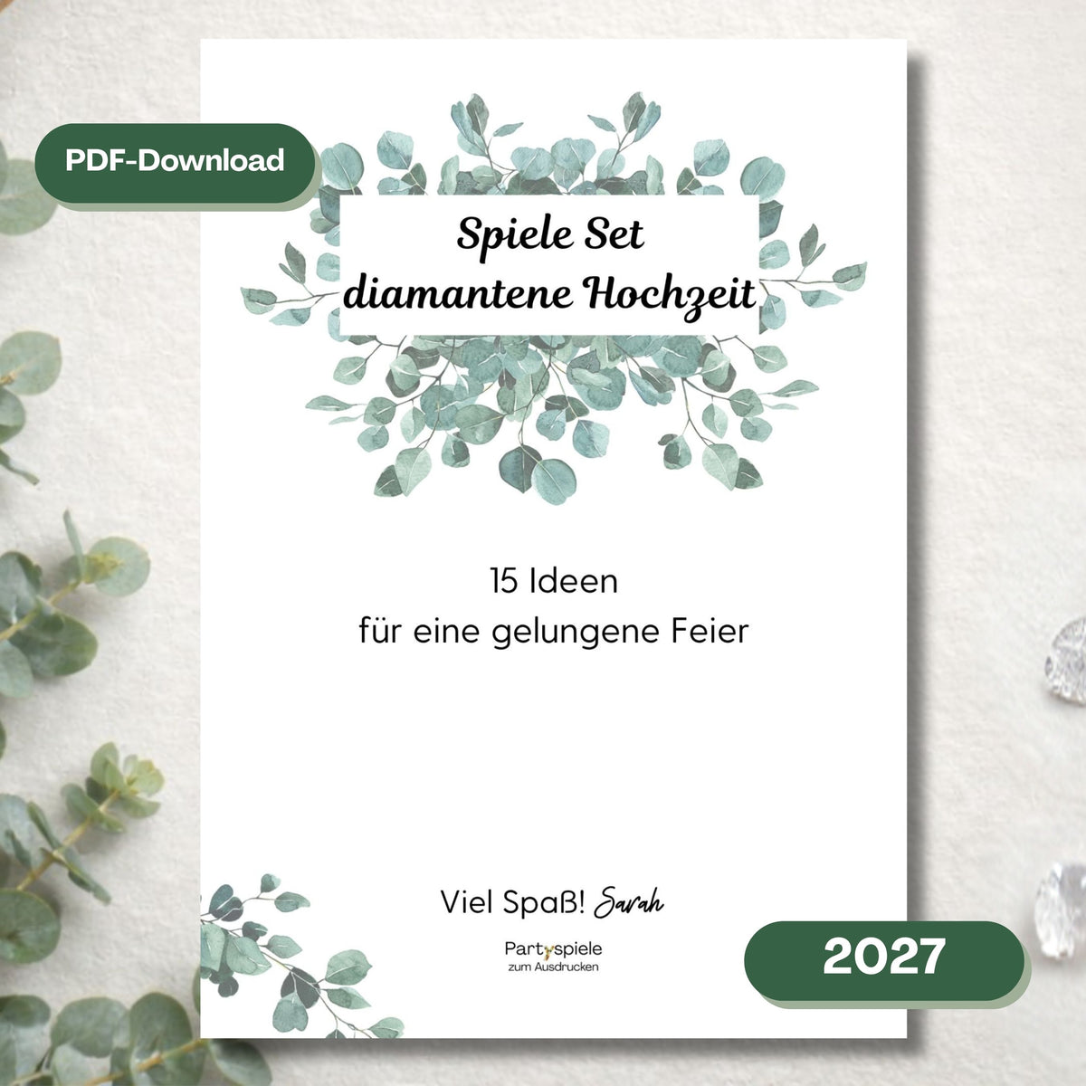 Spiele Set diamantene Hochzeit 2027" mit Eukalyptus-Design, Etiketten „PDF-Download