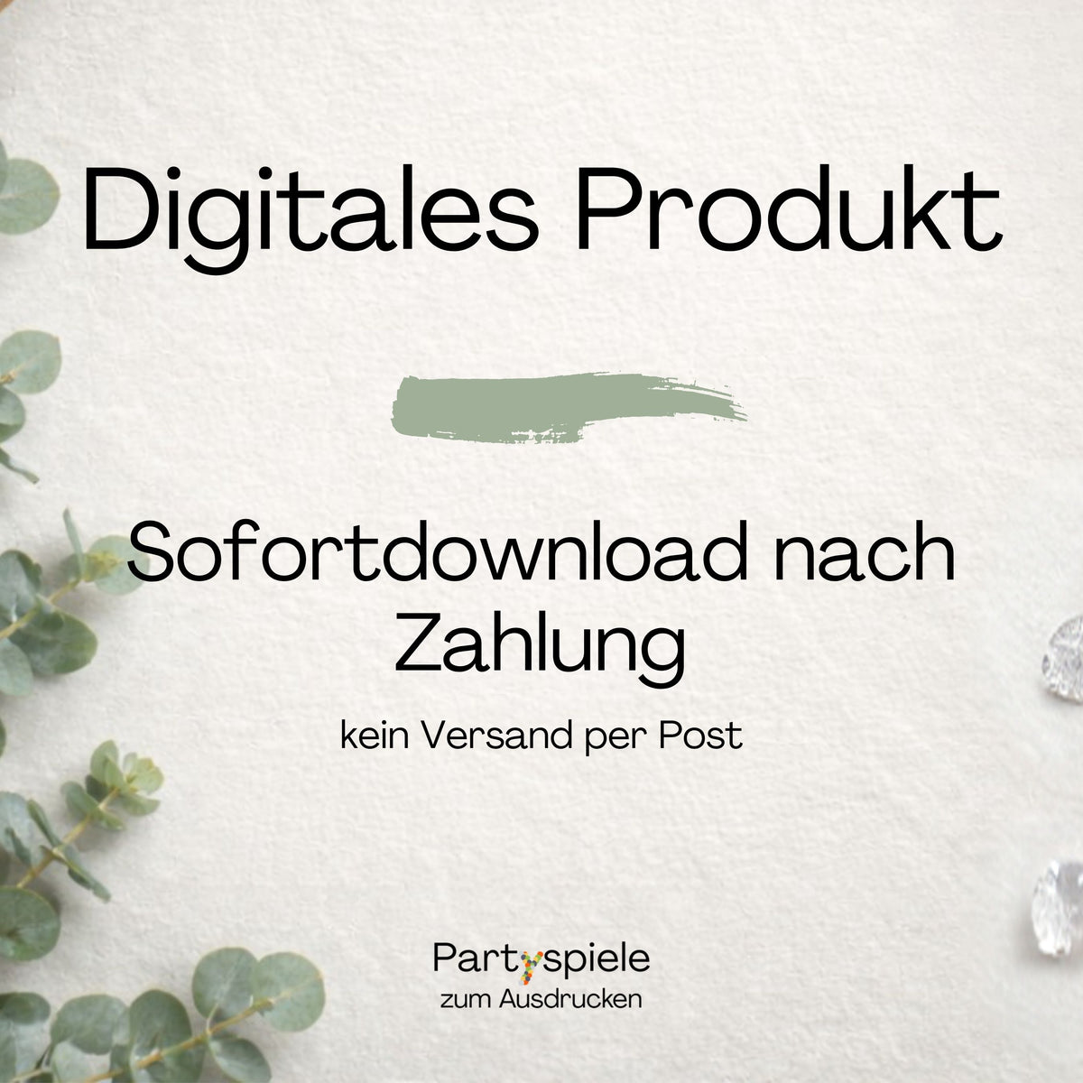 Hinweis „Digitales Produkt – Sofortdownload nach Zahlung, kein Versand per Post" im Eukalyptus-Design