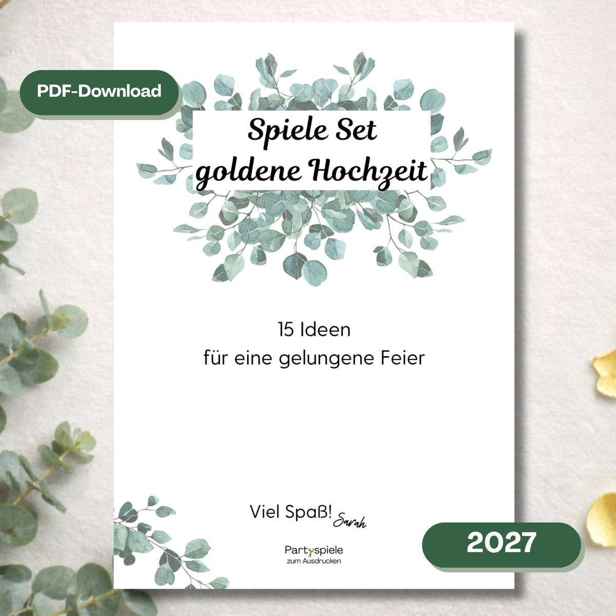 Deckblatt vom Spieleset zur goldenen Hochzeit 2027 zum Ausdrucken, Eukalyptus-Design mit 15 Ideen für die Feier